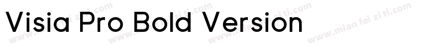Visia Pro Bold Version 字体免费下载字体转换